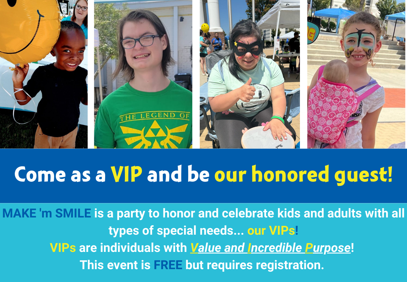 Come as a VIP MAKE 'm SMILE North Carolina