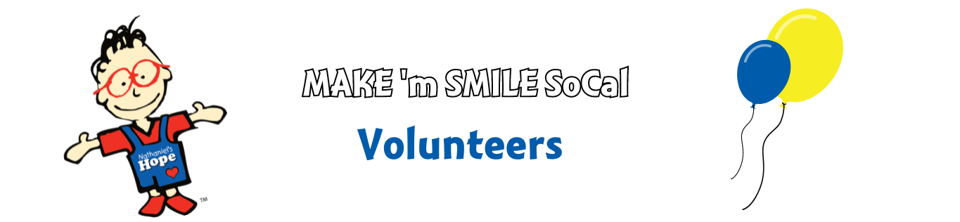 MAKE 'm SMILE SoCal Volunteers