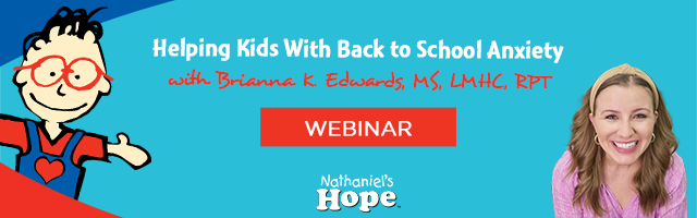 Webinar; Back to School Anxiety, Brianna K. Edwards, MS, LMHC, RPT